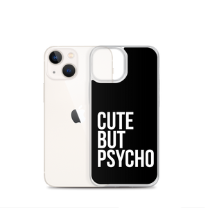 Cute But Psycho iPhone® Black Phone Case