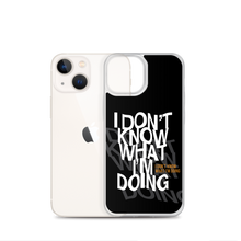 I Don't Know (Funny) iPhone Case