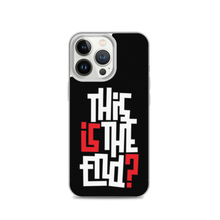 IS/THIS IS THE END? Reverse iPhone Phone Case