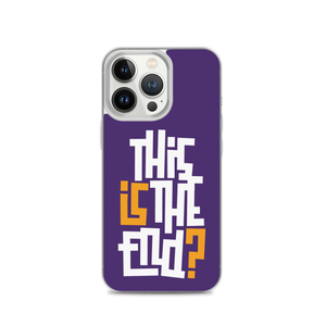 IS/THIS IS THE END? Purple Yellow Reverse iPhone Phone Case