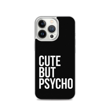 Cute But Psycho iPhone® Black Phone Case