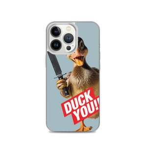 Duck You iPhone Case