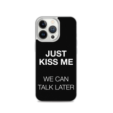 Just Kiss Me (Funny) iPhone Case