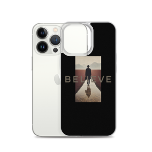 Believe iPhone Case