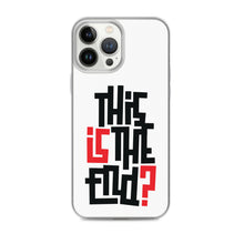 IS/THIS IS THE END? iPhone Phone Case