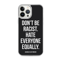 Don't Be Racist (Funny) iPhone Case