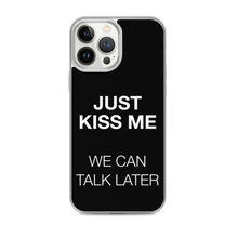 Just Kiss Me (Funny) iPhone Case