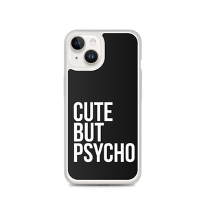 Cute But Psycho iPhone® Black Phone Case