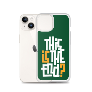 IS/THIS IS THE END? Forest Green iPhone Phone Case