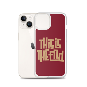 THIS IS THE END? Burgundy iPhone Phone Case