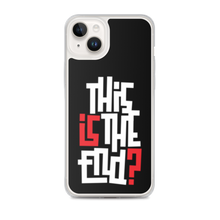 IS/THIS IS THE END? Reverse iPhone Phone Case