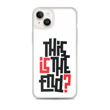 IS/THIS IS THE END? iPhone Phone Case