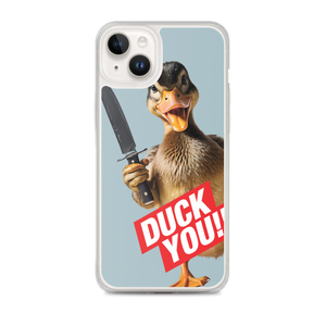 Duck You iPhone Case