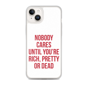 Nobody Cares (Funny) iPhone Case