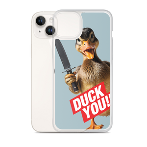 Duck You iPhone Case