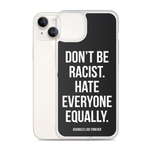 Don't Be Racist (Funny) iPhone Case