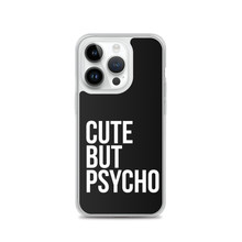 Cute But Psycho iPhone® Black Phone Case