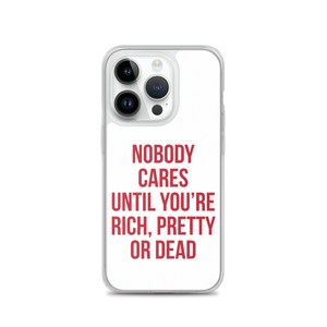 Nobody Cares (Funny) iPhone Case