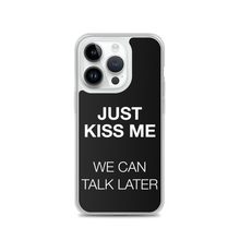 Just Kiss Me (Funny) iPhone Case