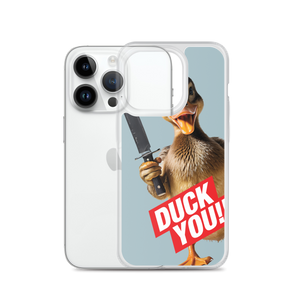 Duck You iPhone Case