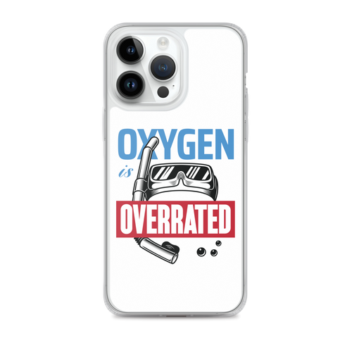 Oxygen is Overrated iPhone Case