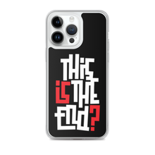 IS/THIS IS THE END? Reverse iPhone Phone Case