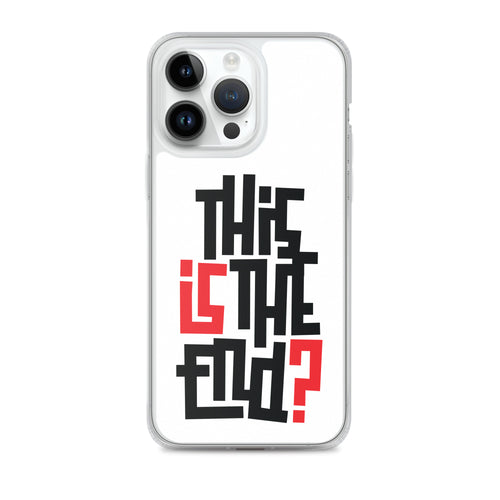 IS/THIS IS THE END? iPhone Phone Case
