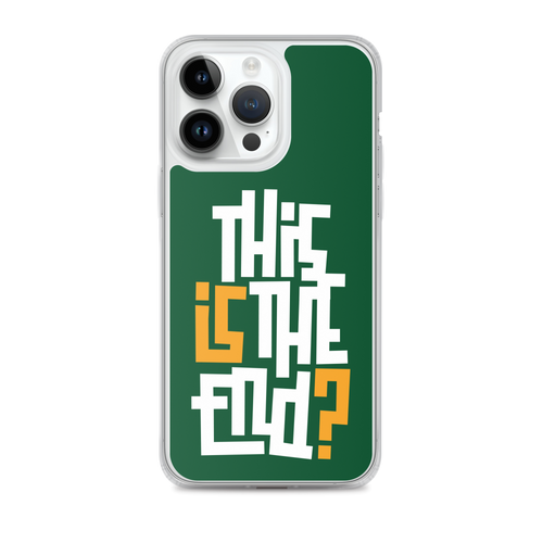 IS/THIS IS THE END? Forest Green iPhone Phone Case