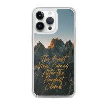 The Best View Comes iPhone Case