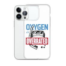 Oxygen is Overrated iPhone Case