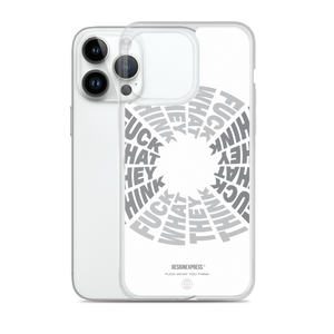 F**ck What They Think White iPhone Case