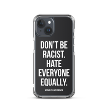 Don't Be Racist (Funny) iPhone Case