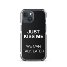 Just Kiss Me (Funny) iPhone Case