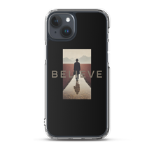 Believe iPhone Case