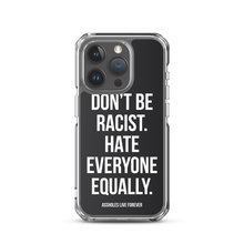 Don't Be Racist (Funny) iPhone Case