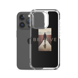 Believe iPhone Case