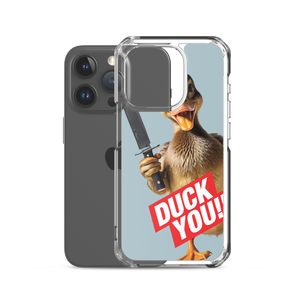 Duck You iPhone Case