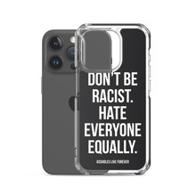 Don't Be Racist (Funny) iPhone Case