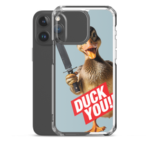 Duck You iPhone Case