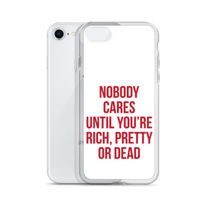 Nobody Cares (Funny) iPhone Case