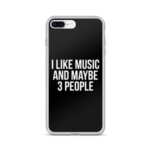 I Like Music and Maybe 3 People iPhone Phone Case