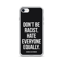 Don't Be Racist (Funny) iPhone Case