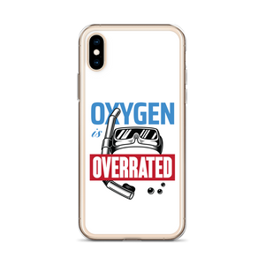 Oxygen is Overrated iPhone Case