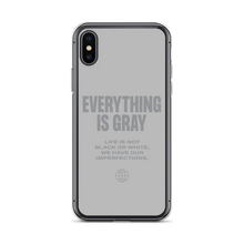 Everything is Gray iPhone® Phone Case