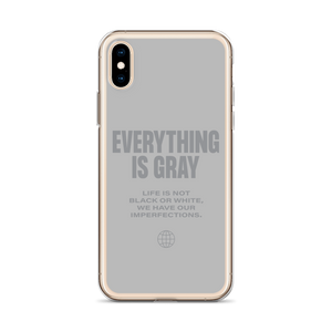 Everything is Gray iPhone® Phone Case