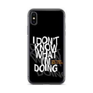 I Don't Know (Funny) iPhone Case