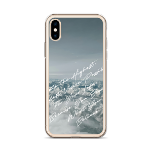 You Become What You Believe iPhone Case