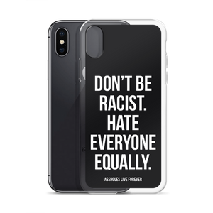 Don't Be Racist (Funny) iPhone Case