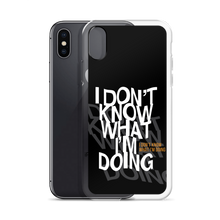 I Don't Know (Funny) iPhone Case