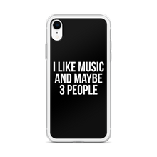 I Like Music and Maybe 3 People iPhone Phone Case